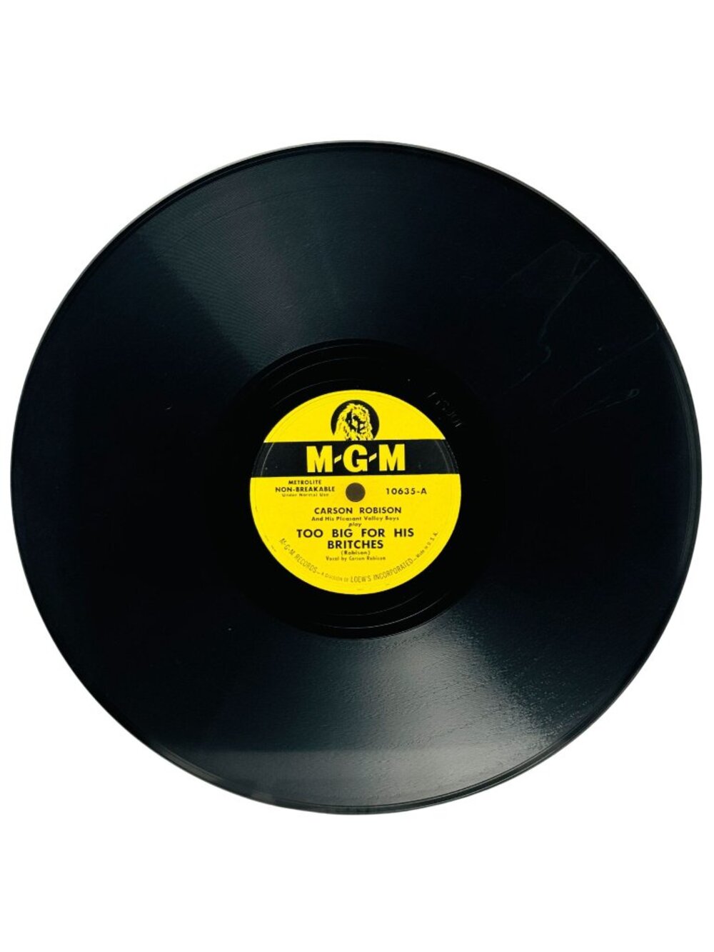 Carson Robison Too Big For His Britches 10in Shellac 78 RPM MGM Records 10635